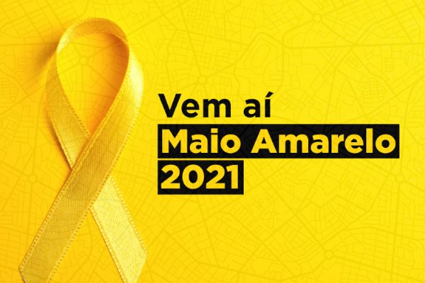 CNT e SEST SENAT são os grandes apoiadores do Maio Amarelo 2021